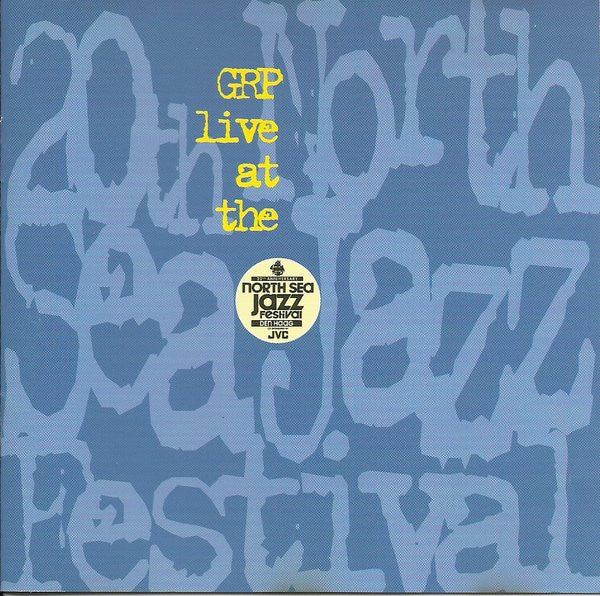 GRP Live At The North Sea Jazz Festival - Image 1