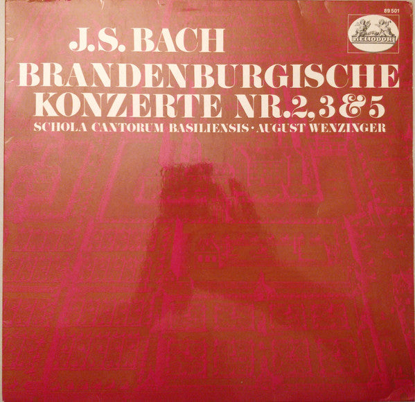 Schola Cantorum Basiliensis, August Wenzinger - Brandenburgische Konzerte Nr. 2, 3 & 5 - Image 1